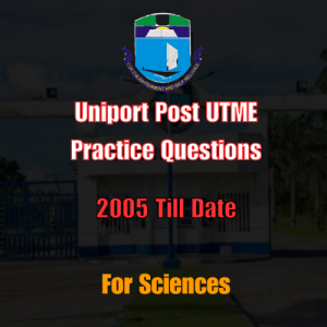 Uniport Post UTME Practice Questions